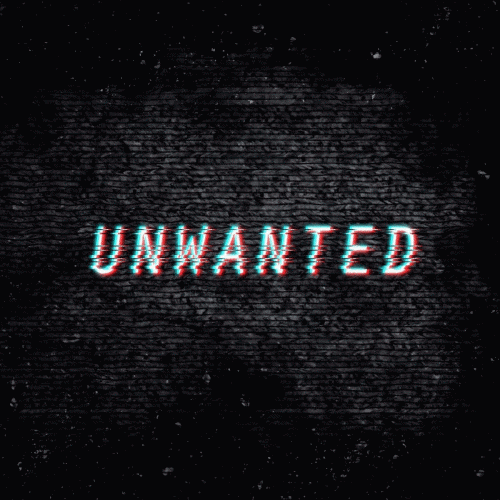 Somewhere To Call Home : Unwanted